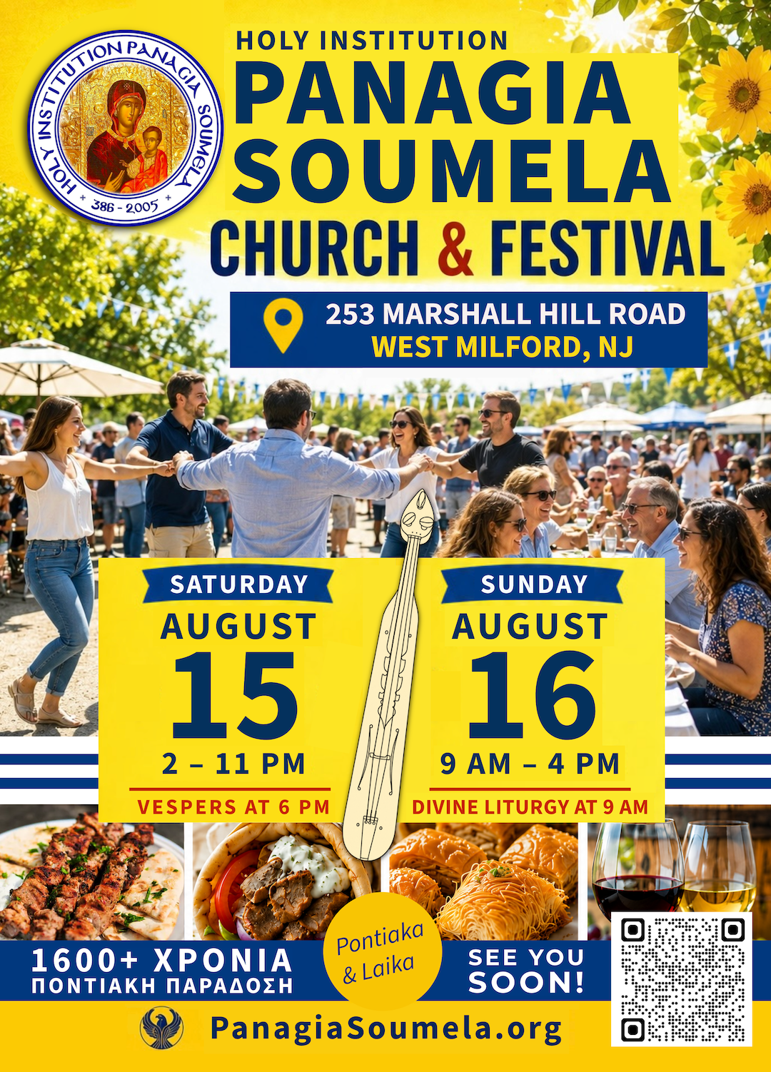 August 15-16, 2026 • August Church & Paniyiri • H.I. Panagia Soumela, West Milford, NJ